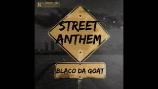 BlaCo  Street Anthem Audio [upl. by Darrill]