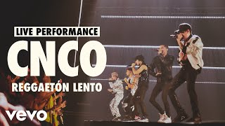 CNCO  Reggaetón Lento Live  Vevo LIFT Live Sessions [upl. by Silva]