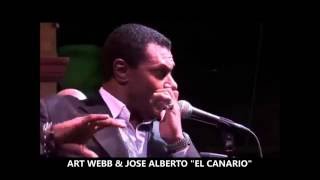 ART WEBB amp EL CANARIO [upl. by Aubine198]