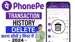 Phonepe Transaction History Kaise Delete Kare 2024  How To Delete Phonepe Transaction History 2024 [upl. by Owen729]