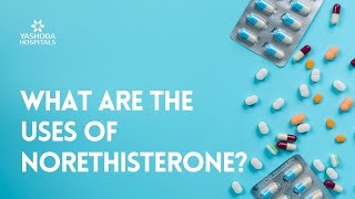 What are the uses of Norethisterone [upl. by Miguelita]