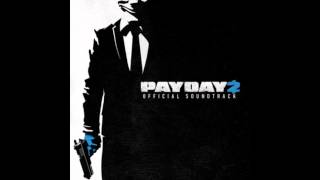 Payday 2 Soundtrack  Evil Eye Website [upl. by Ahsie]