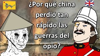 🤔¿Por qué China Perdió tan Rápido las Guerras del Opio 🇨🇳⚔️🇬🇧 Mini Documental [upl. by Anauqcaj]