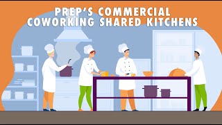 PREP Commercial Coworking Shared Kitchens [upl. by Iong]