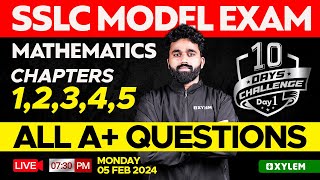 SSLC Model Exam Mathematics  Chapter 1  5 All A Questions  Day 1  Xylem SSLC [upl. by Zipah]