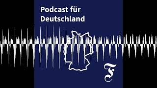 Pulverfass Prenzlau Wie die OstWahlen Deutschland verändern werden  FAZ Podcast für Deutschland [upl. by Egamlat]