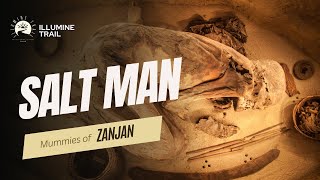 Salt Man Ancient Mummies [upl. by Hiltan110]