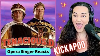 Opera Singer Reacts to Tenacious D  Kickapoo  Tribute  FIRST TIME LIVE REACTION🤘 [upl. by Nolahp946]