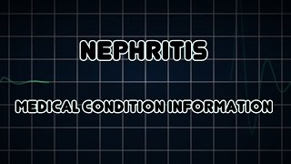 Nephritis Medical Condition [upl. by Adnolohs77]