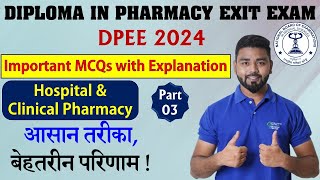 Hospital amp Clinical Pharmacy  Important MCQs with Explanation  Part3  DPEE2024 mcq dpee [upl. by Florida]