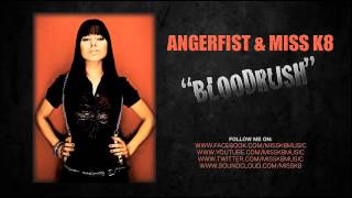 Angerfist amp Miss K8  Bloodrush [upl. by Ahtel]