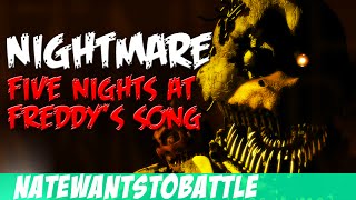 NateWantsToBattle Nightmare FNaF LYRIC VIDEO FNaF Song [upl. by Karlee]