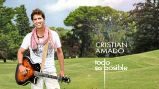 Todo es posible  Cristian Amado [upl. by Seaton]