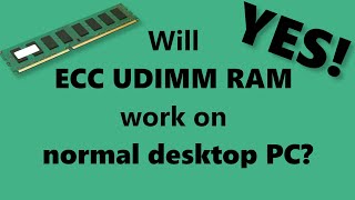 Will ECC UDIMM ram memory work on regular PC YES [upl. by Secnarf]