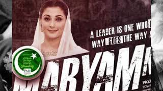 Maryam Nawaz مریم نواز Pmln New Song [upl. by Alaek]