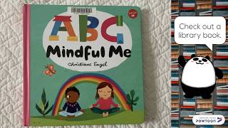 ABC Mindful Me Read Aloud  Mindfulness Book by Christiane Engel [upl. by Ytrebil871]