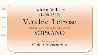 Adrian Wllaert  Vecchie letrose SOPRANO enhanced [upl. by Fates]