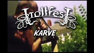 TrollfesT  Karve OFFICIAL MUSIC VIDEO [upl. by Tnomyar]