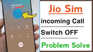 Jio Sim incoming Call Switch Off Problem Jio Sim Switch Off Bata Raha Hai Problem Solve [upl. by Brandi248]