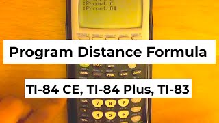 Programming Distance Formula on TI 84 CE TI 84 Plus TI 83 [upl. by Aniluap]