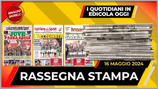 🗞️ ALLA JUVE LA COPPA ITALIA MILAN FONSECA IN POLE OGGI  Rassegna Stampa 1652024 698 [upl. by Ydnat]