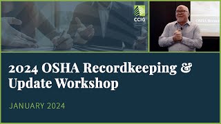 2024 OSHA Recordkeeping amp Update Workshop [upl. by Ennairac]