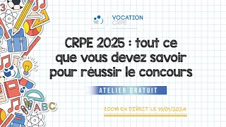 CRPE 2025 ～ TOUT CE QUE VOUS DEVEZ SAVOIR POUR RÉUSSIR LE CONCOURS [upl. by Labaw777]