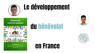 Le développement du bénévolat en France  Étude sur le comportement des bénévoles [upl. by Bolanger]