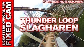 Thunder Loop  Attractie Park Slagharen  OnRide Back View ECam HD [upl. by Aliet323]