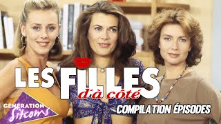 Les filles dà côté  COMPILATION DEPISODES  210 MINUTES [upl. by Halas659]