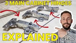 The THREE MAIN Cabinet Hinge Types Explained  Upclose Footage Demonstration amp Working Examples [upl. by Themis23]