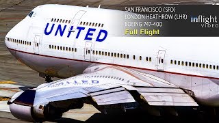 United Airlines Boeing 747400 Full Flight  San Francisco to London Heathrow  UA901 with ATC [upl. by Anitak365]