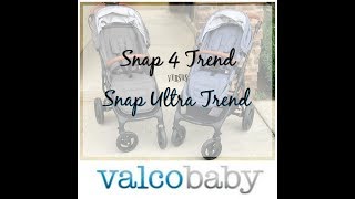 Valco Stroller ComparisonReview Snap 4 Trend vs Snap Ultra Trend [upl. by Tfat]