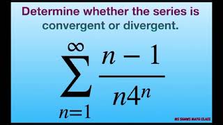 Determine if series converges or diverges n1n 4n Comparison Test with Geometric Series [upl. by Stronski]