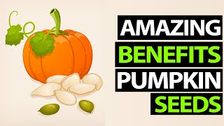 Amazing Benefits Of Pumpkin Seeds Over all Health [upl. by Itsirc]