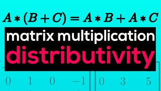 Distributivity of Matrix Multiplication Proof [upl. by Alburga]