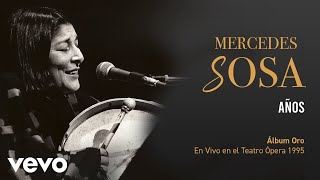 Mercedes Sosa  Años En Directo  Teatro Ópera Diciembre 1995 [upl. by Oludoet159]