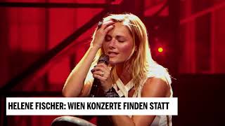 Helene Fischer WienKonzerte finden statt [upl. by Ozzie]