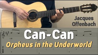 Cancan quotOrpheus in the Underworldquot  Offenbach Guitar Notation  TAB [upl. by Juliana442]