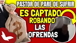 PASTOR DE PARE DE SUFRIR ES CAPTADO ROBANDO LAS OFRENDAS fju edirmacedo iurd [upl. by Friedland435]