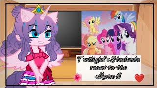 Twilights Students react to the Mane 6  Part 13  READ THE DESCRIPTION  PumpyCat [upl. by Walton]