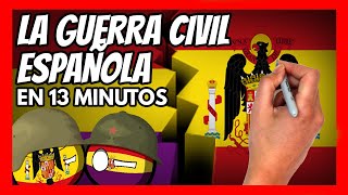 ✅ La GUERRA CIVIL ESPAÑOLA en 13 minutos  Resumen fácil y divertido [upl. by Ardnekan499]