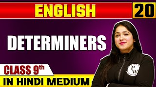 Determiners 20  English  Class 9 Hindi Medium [upl. by Delanie237]