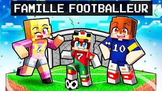 Adopté par une FAMILLE de FOOTBALLEUR sur Minecraft [upl. by Scarlet322]