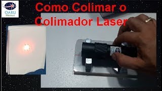 Como Colimar o Colimador Laser OARU032 [upl. by Philip474]