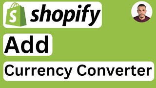 How to Add Currency Converter in Shopify  Easy to Follow [upl. by Lodie]