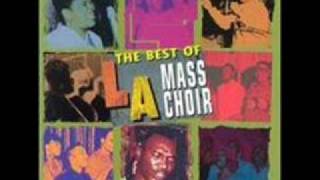 LA Mass Choir  Love Lifted Me [upl. by Yasibit772]