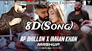 AP Dhillon X Imran Khan  Feel Mashup  Insane x Bewafa x Desires x Aaja Ve Mahiya  Bass Bossted [upl. by Bord]