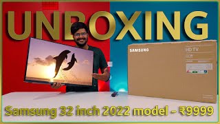 SAMSUNG 32 inch 2022 Model LED TV 📺 Unboxing amp Review 🔥 Buy THIS TV but at what PRICE ₹9999 [upl. by Atirma]