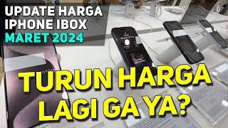 Update Harga iPhone iBox Maret 2024  Turun Harga Lagi Ga Nih [upl. by Thorlay]